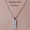 Non-Tarnish 201 Stainless Steel Word Dream Pendant Necklace NJEW-OY001-51-3